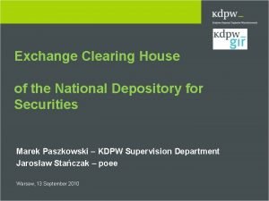 Exchange Clearing House of the National Depository for