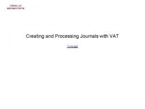 Creating and Processing Journals with VAT Concept Creating