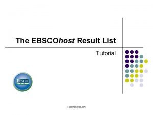 The EBSCOhost Result List Tutorial support ebsco com