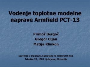 Vodenje toplotne modelne naprave Armfield PCT13 Primo Bergo