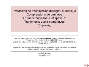 Protocoles de transmission du signal numrique Compressions de