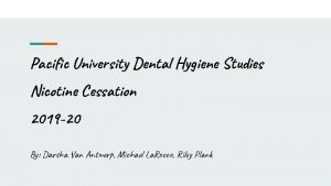 Pacific university dental hygiene