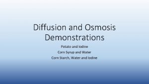 Potato and iodine diffusion experiment