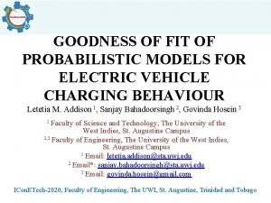 GOODNESS OF FIT OF PROBABILISTIC MODELS FOR ELECTRIC