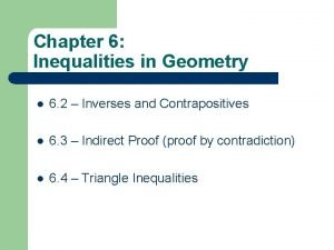 Inequalities inverses and contrapositives