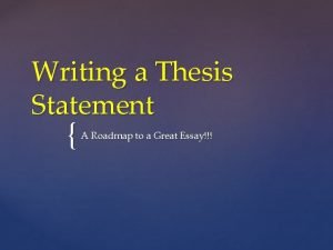 Thesis and roadmap