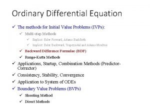 Ordinary Differential Equation The methods for Initial Value