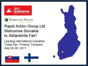 Rapid Action Group Ltd Welcomes Slovakia to Alihankinta