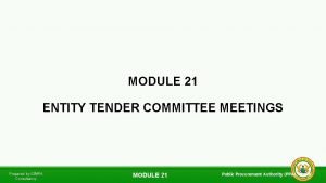 What is entity tender committee