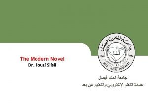 Lecture 8 Modernism and the Novel The Modern