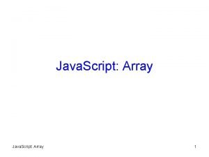 Java Script Array 1 Sommario Introduzione Array Dichiarazione