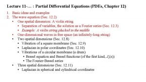 Lecture 11 Partial Differential Equations PDEs Chapter 12