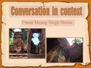 Prasat muang sing Prasat muang sing
