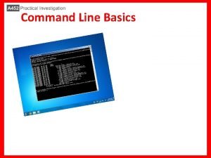 Command Line Basics Introduction Stage GUI 1 Stage
