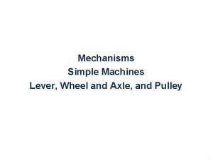 Wheel and axle ama formula