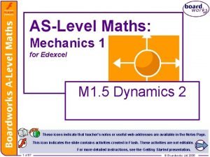 ASLevel Maths Mechanics 1 for Edexcel M 1 ASLevel Maths Mechanics 1 for Edexcel M 1