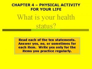 A way of life that includes little physical activity