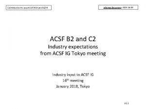 Informal Document ACSF16 06 Submitted by the experts