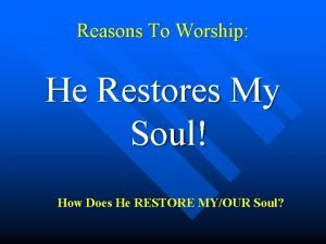 Restore my soul quotes