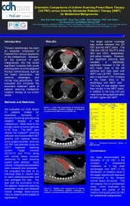 Dosimetric Comparisons of Uniform Scanning Proton Beam Therapy