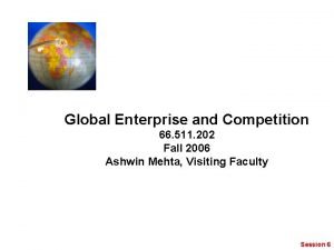 Global Enterprise and Competition 66 511 202 Fall