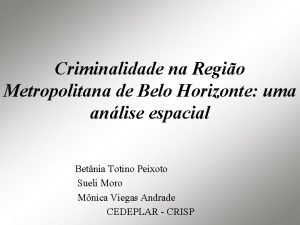 Criminalidade na Regio Metropolitana de Belo Horizonte uma
