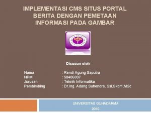 IMPLEMENTASI CMS SITUS PORTAL BERITA DENGAN PEMETAAN INFORMASI