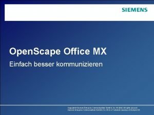 Open Scape Office MX Einfach besser kommunizieren Copyright