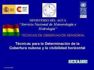 MINISTERIO DEL AGUA Servicio Nacional de Meteorologa e