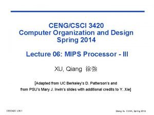 CENGCSCI 3420 Computer Organization and Design Spring 2014