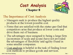 Importance of cost analysis