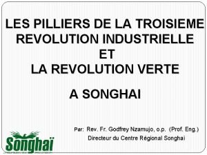 LES PILLIERS DE LA TROISIEME REVOLUTION INDUSTRIELLE ET