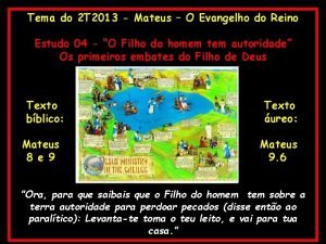 Tema do 2 T 2013 Mateus O Evangelho