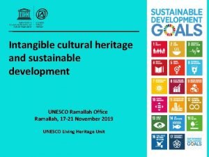 Intangible cultural heritage and sustainable development UNESCO Ramallah