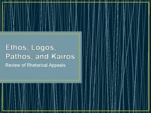 Pathos ethos logos and kairos