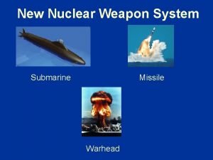 New Nuclear Weapon System Submarine Missile Warhead New