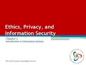 Ethics Privacy and Information Security Chapter 3 Introduction