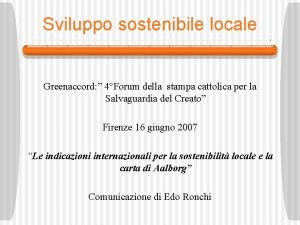 Sviluppo sostenibile locale Greenaccord 4Forum della stampa cattolica