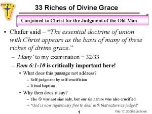 33 Riches of Divine Grace Conjoined to Christ