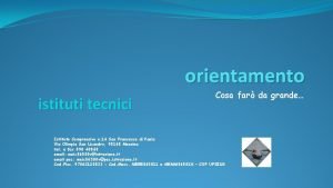 orientamento istituti tecnici Cosa far da grande Istituto