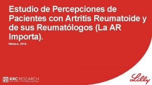 Estudio de Percepciones de Pacientes con Artritis Reumatoide