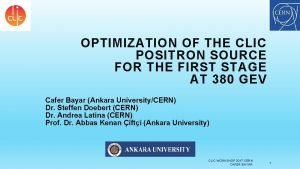OPTIMIZATION OF THE CLIC POSITRON SOURCE FOR THE