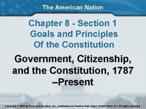 The American Nation Chapter 8 Section 1 Goals