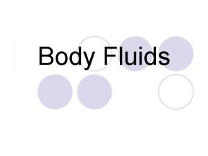 Body Fluids l Serous fluids l Cerebrospinal fluid