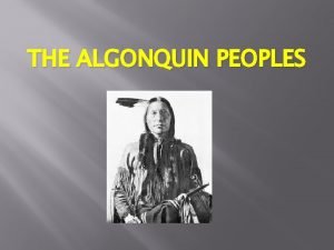 Algonquin tools and weapons