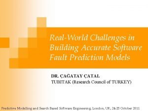 RealWorld Challenges in Building Accurate Software Fault Prediction