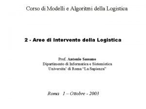 Corso di Modelli e Algoritmi della Logistica 2