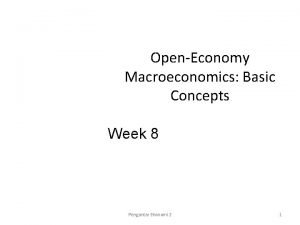OpenEconomy Macroeconomics Basic Concepts Week 8 Pengantar Ekonomi