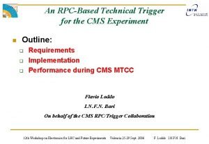 An RPCBased Technical Trigger for the CMS Experiment