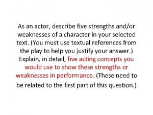 Weaknesses of an actor